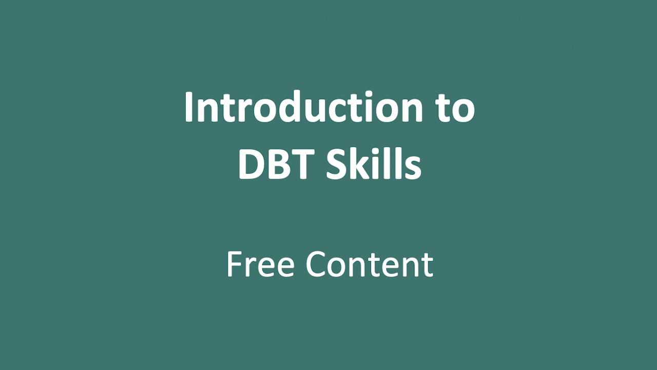 Introduction to DBT Skills