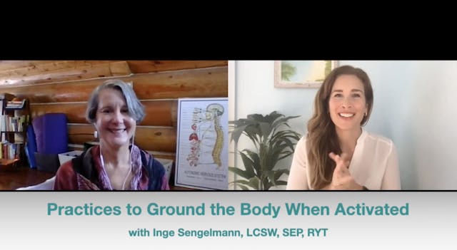 Practices to Ground the Body When Act...