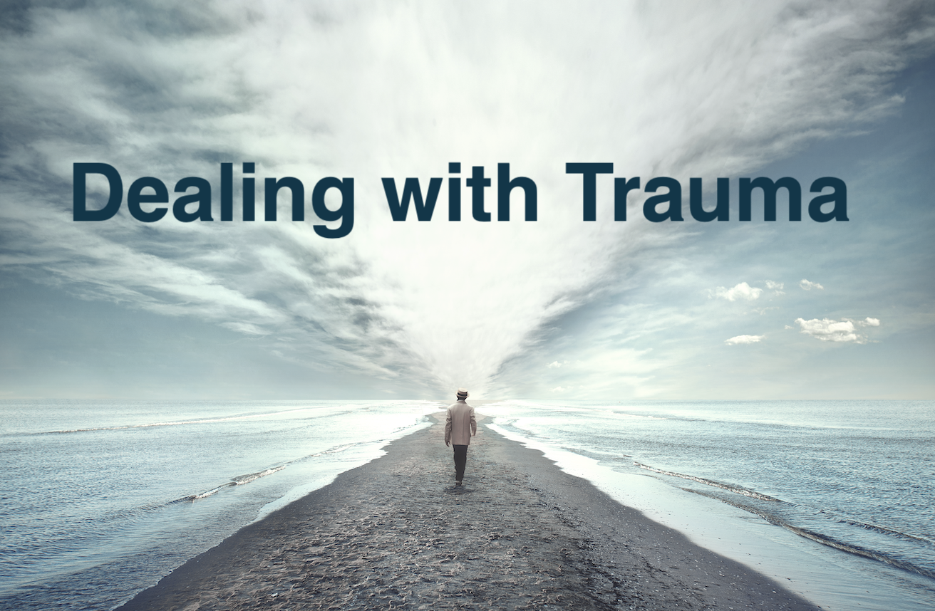 Dealing with Trauma
