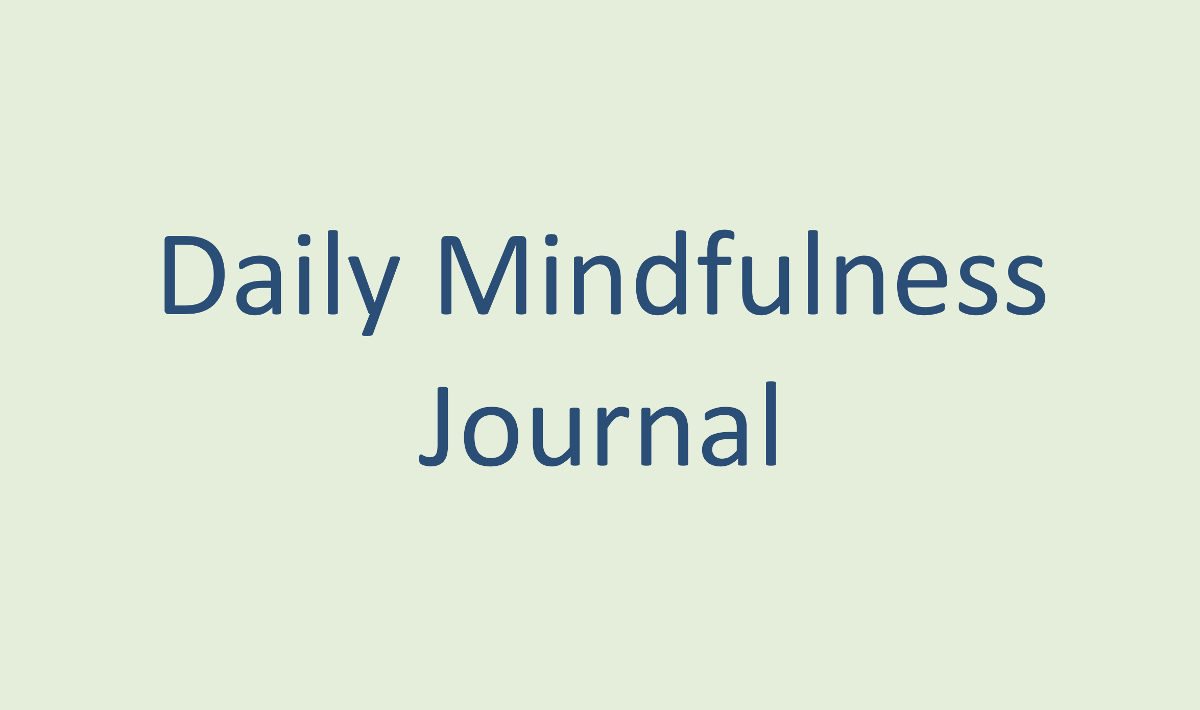 Daily Mindfulness Journal