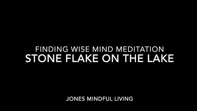 Stone Flake Meditation