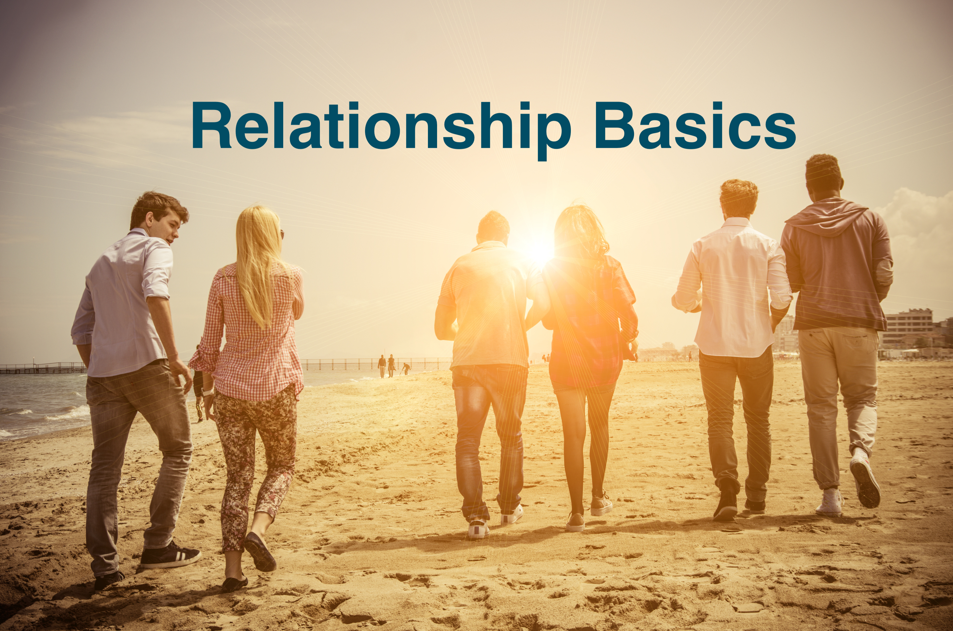 Relationship Basics - Jones Mindful Living