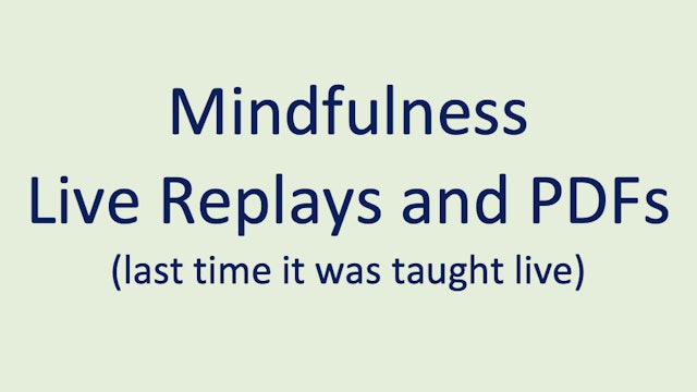 Mindfulness Live Replays