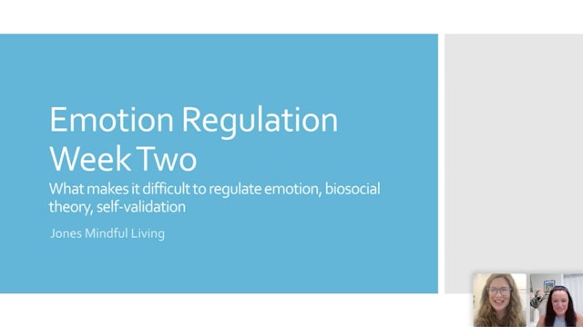 Live Replay 3/16/22: Emotion Regulation Week Two