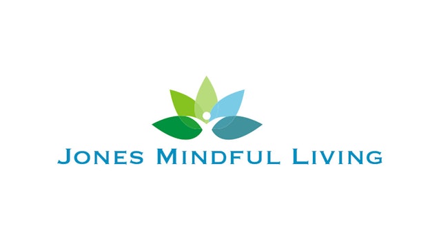 Introduction to Jones Mindful Living