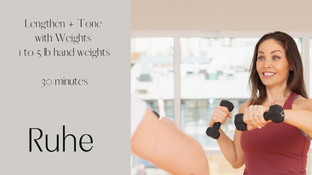 Lengthen and Tone with Weights