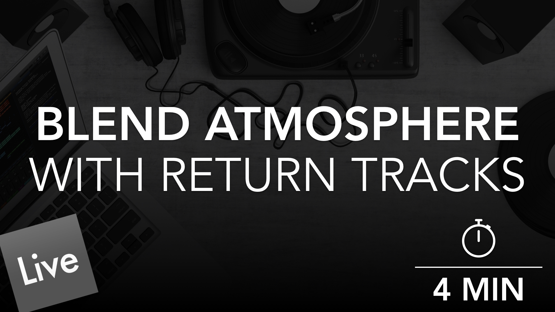 Blend The Atmosphere With Return Track Reverb