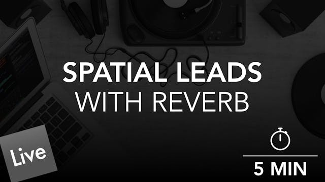 Create a Spacial lead with Reverb in ...