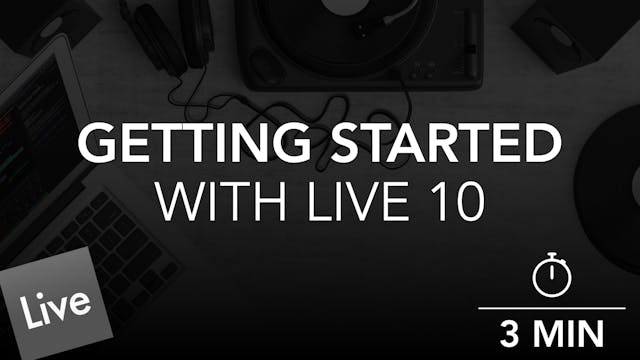 Getting Started with Live 10