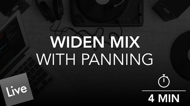 Widen The Mix with Panning