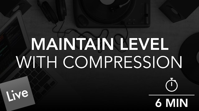Maintain dB Level With Glue Compressor