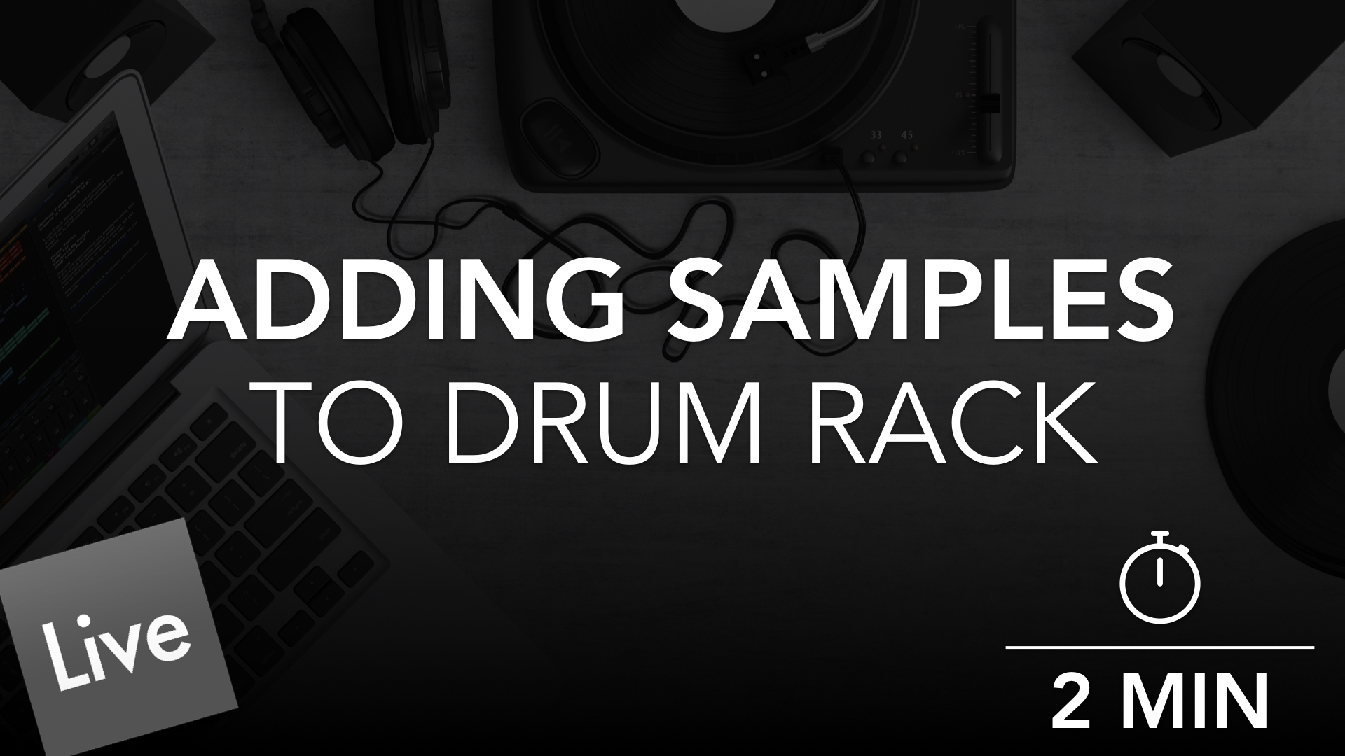 Adding Audio Samples to Drum Rack in Live 10