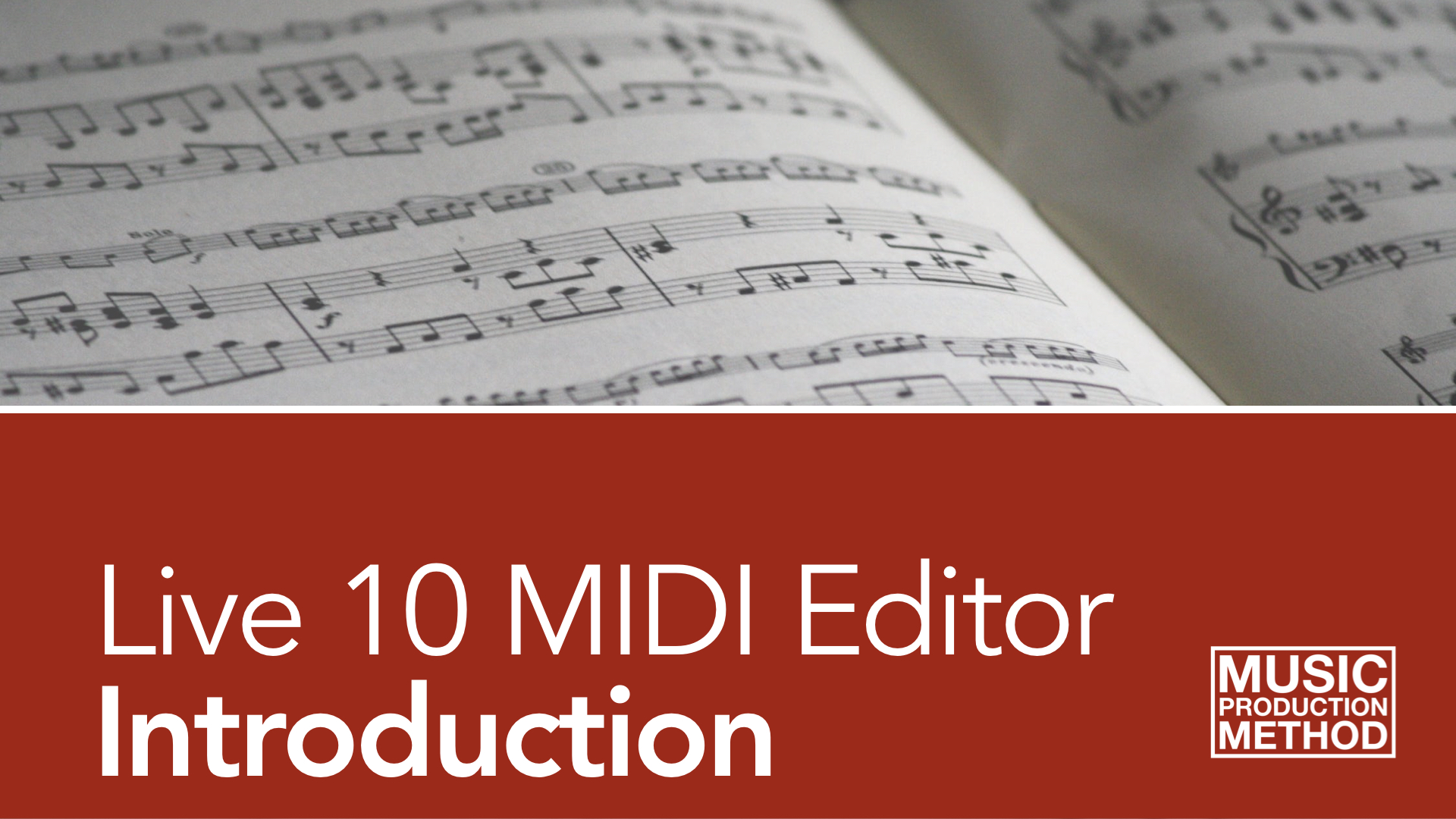 0-2. Introduction to the Live 10 MIDI Editor