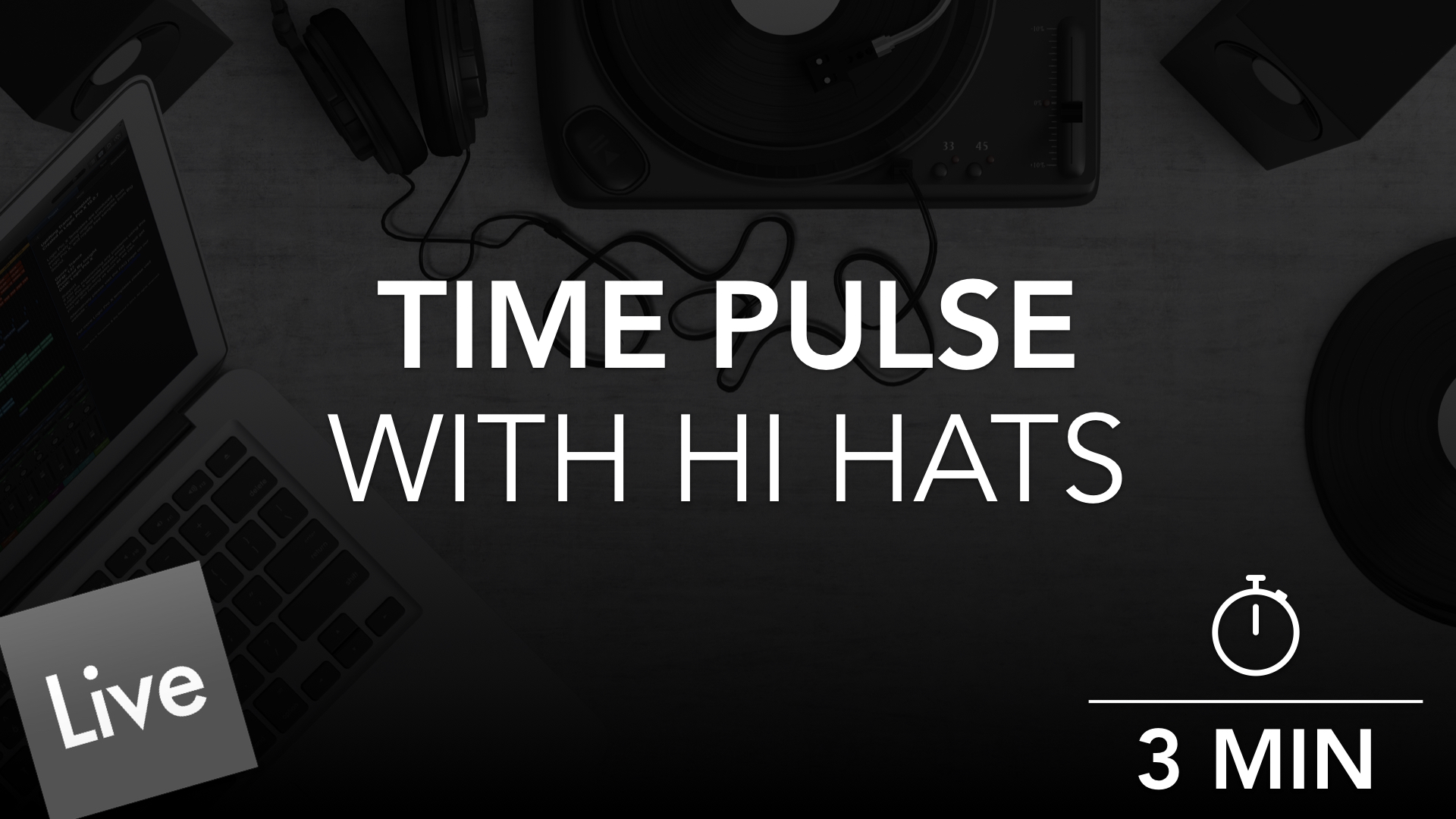 Arrange a Time Pulse With Hi Hats