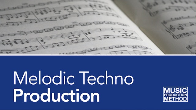 Melodic Techno Production