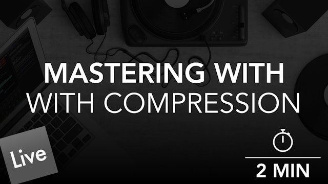 Maintain Master Track dB Level With Glue Compressor