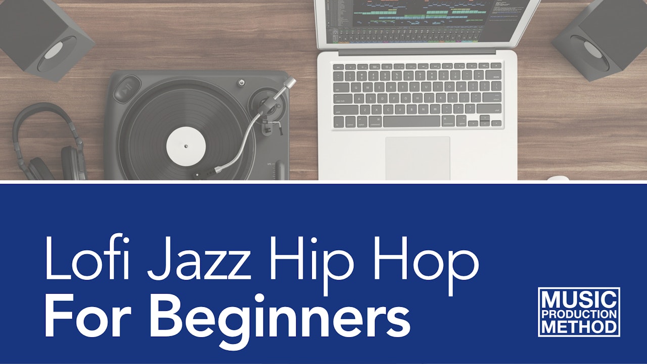 Lofi Jazz Hip Hop For Beginners