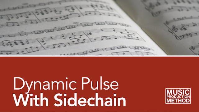2-3. Dynamic Pulse With Sidechain Com...