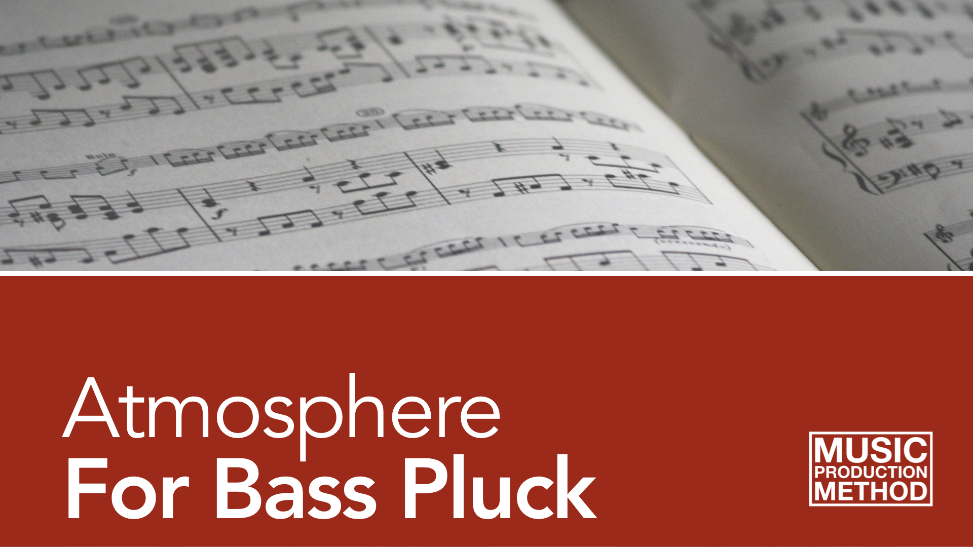 1-5. Adding Atmosphere To Your Bass Pluck