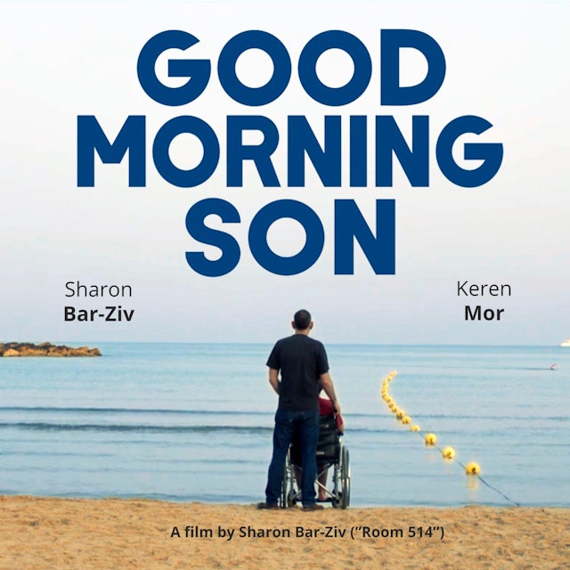 Good Morning, Son - Trailer
