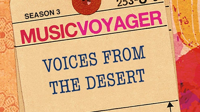 MUSIC VOYAGER - VOICES FROM THE DESERT