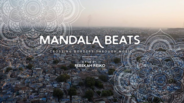 MANDALA BEATS - Music Documentary