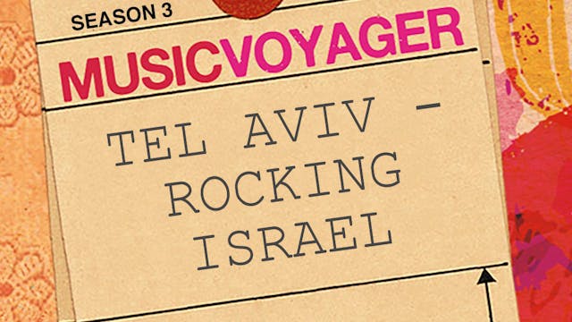 MUSIC VOYAGER - TEL AVIV - ROCKING IS...