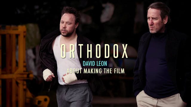 Orthodox - David Leon interview