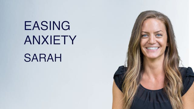 Easing Anxiety