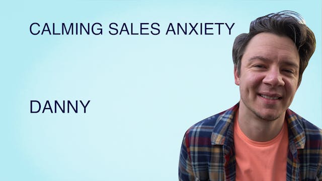 Calming Sales Anxiety