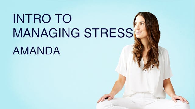 Intro to Managing Stress