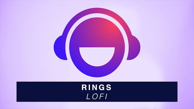 Rings - LoFi