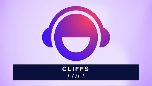 Cliffs - LoFi