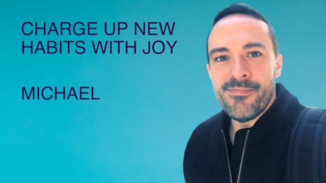 Charge Up New Habits with Joy