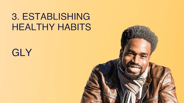 3. Establishing Healthy Habits