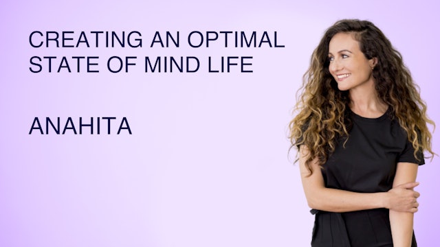 Creating an Optimal State of Mind Life