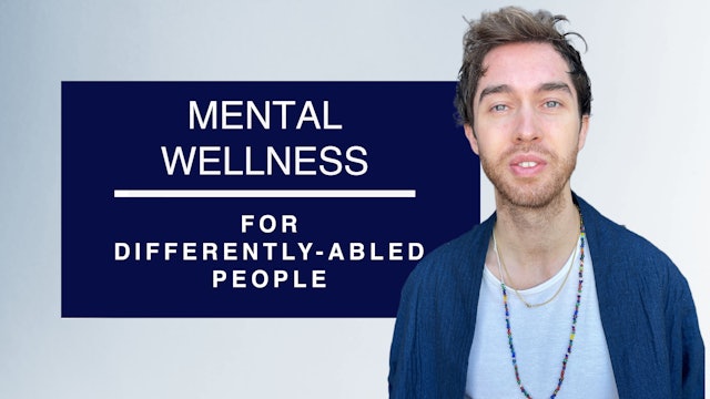 Mental Wellness For Differently-Abled People