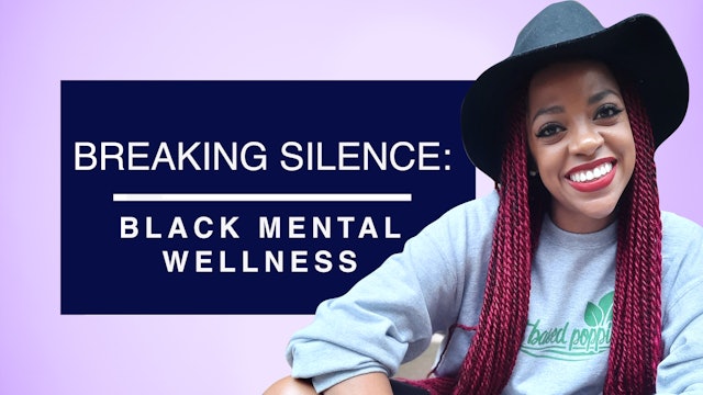 Breaking Silence: Black Mental Wellness