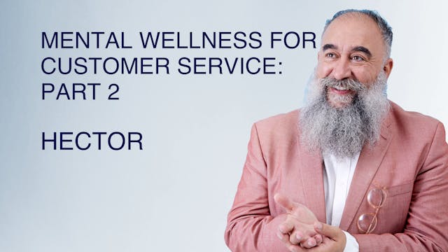 Mental Wellness for Customer Service:...