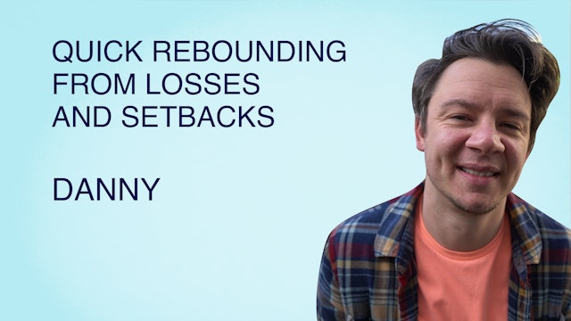 Quick Rebounding from Losses and Setbacks