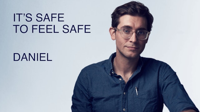 It’s Safe to Feel Safe