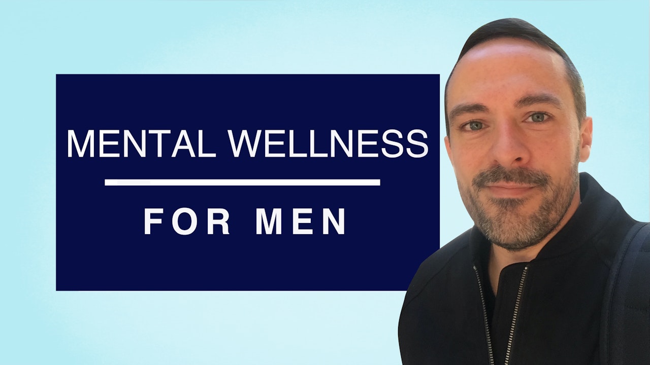 Mental Wellness for Men