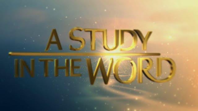 A Study In The Word - Oct. 26th, 2023