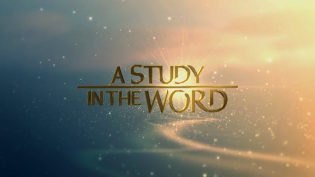 A Study In The Word - Jun. 9th, 2023