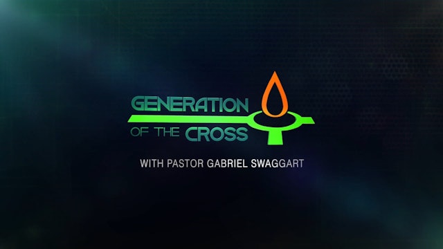 Generation Of The Cross - Sep. 3rd, 2022