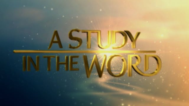 A Study In The Word - Sep. 28th, 2021