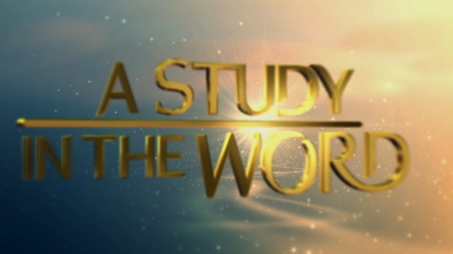 A Study In The Word - Mar. 7th, 2024