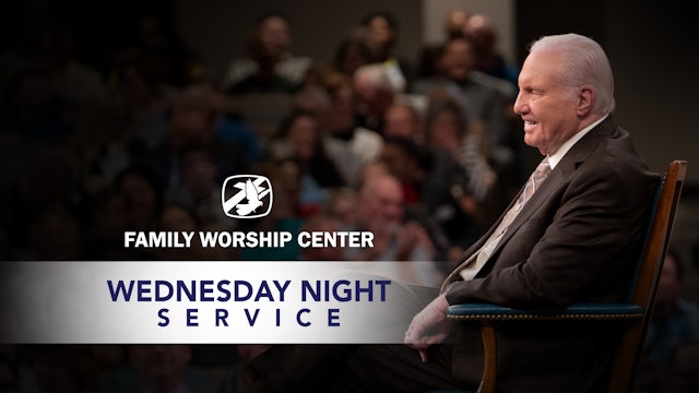 Family Worship Center Wednesday Night Service