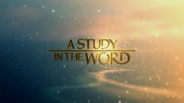 A Study In The Word - Oct. 26th, 2021