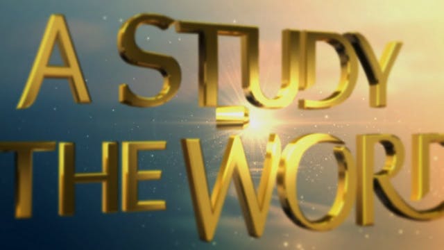A Study In The Word - Apr. 21st, 2021